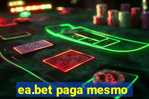 ea.bet paga mesmo